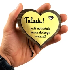 Zawieszka Tatusiu Jedź Ostrożnie Masz Do Kogo Wracać - Prezent dla Taty na Dzień Ojca Święta Urodziny